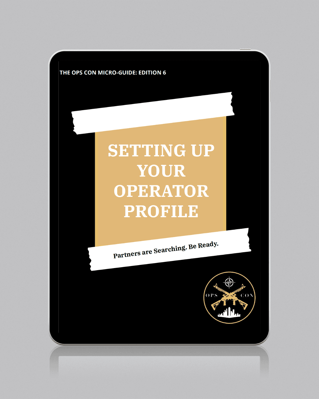 The Ops Con Micro-Guide Edition 6: Setting Up Your Operator Profile